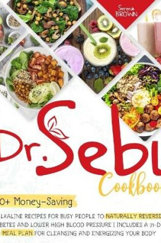 Cover of Dr. Sebi Cookbook