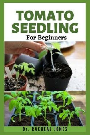 Cover of Tomato Seedling for Beginners