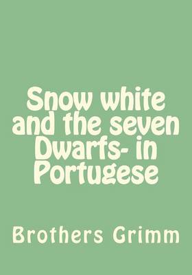 Book cover for Snow white and the seven Dwarfs- in Portugese