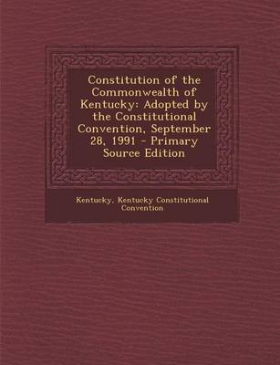 Book cover for Constitution of the Commonwealth of Kentucky