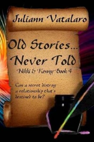 Cover of Old Stories...Never Told