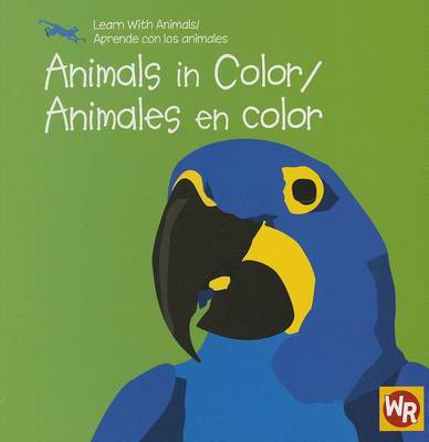 Cover of Animals in Color / Animales En Color