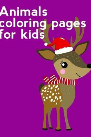 Cover of Animals Coloring Pages For Kids
