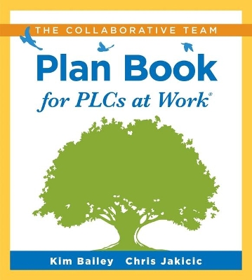 Book cover for The Collaborative Team Plan Book for Plcs at Work(r)