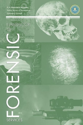 Book cover for FBI Handbook of Crime Scene Forensics