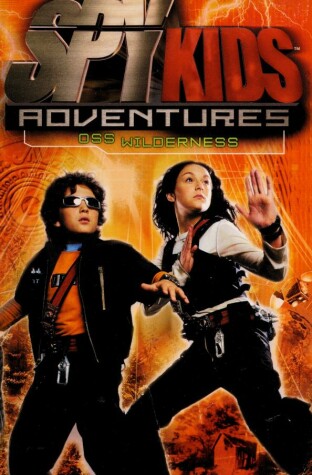 Book cover for Spy Kids Adventures Oss Wilderness Bk 4
