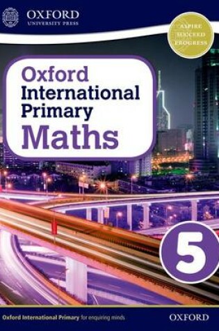 Cover of Oxford International Primary Maths First Edition 5