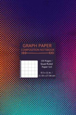 Cover of Quad Ruled 5x5 Graph Paper Composition Notebook