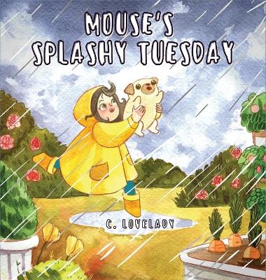 Book cover for Mouse's Splashy Tuesday