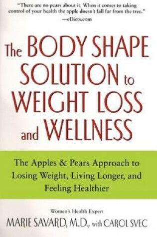 Cover of The Body Shape Solution to Weight Loss and Wellness