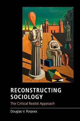 Book cover for Reconstructing Sociology