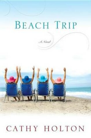 Cover of Beach Trip: A Novel