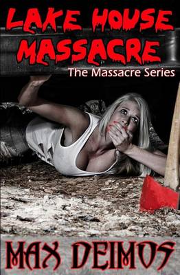 Book cover for Lake House Massacre