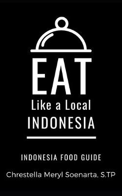 Cover of Eat Like a Local- Indonesia