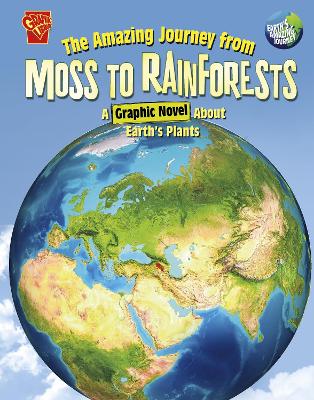 Book cover for The Amazing Journey from Moss to Rainforests