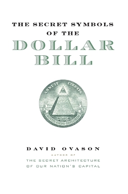 Book cover for The Secret Symbols of the Dollar Bill