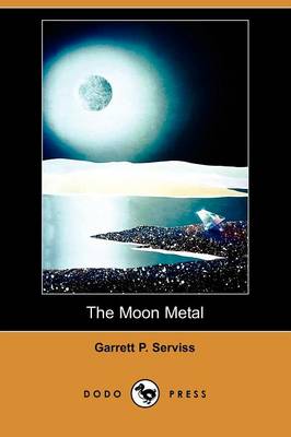 Book cover for The Moon Metal (Dodo Press)