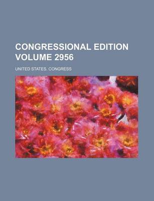 Book cover for Congressional Edition Volume 2956