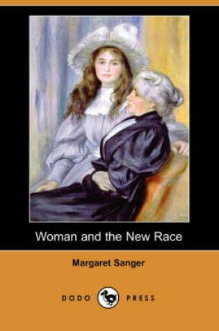 Cover of Woman and the New Race (Dodo Press)
