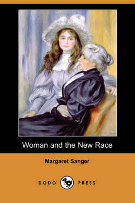 Book cover for Woman and the New Race (Dodo Press)