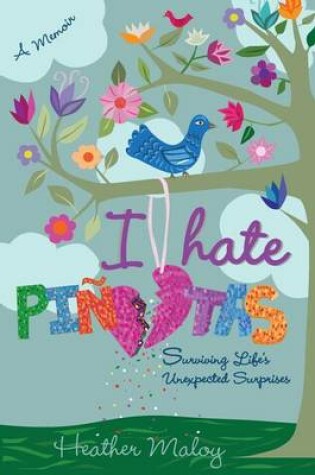 Cover of I Hate Pinatas