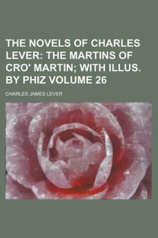 Cover of The Novels of Charles Lever Volume 26