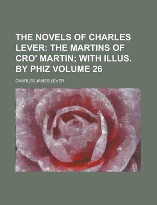 Book cover for The Novels of Charles Lever Volume 26