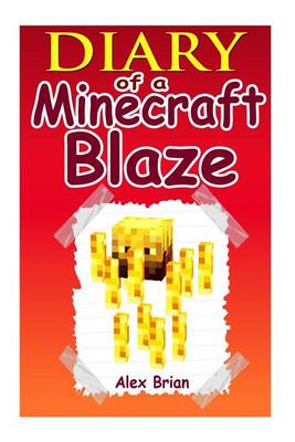 Book cover for Diary of a Minecraft Blaze