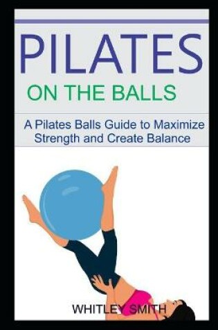 Cover of Pilates on the Balls