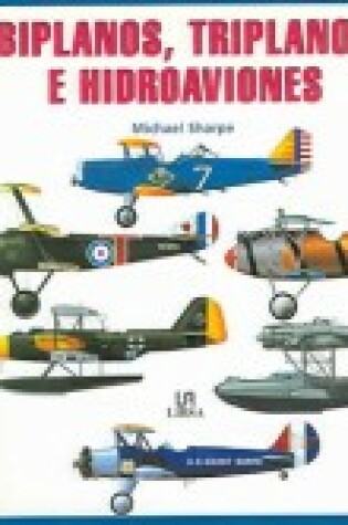 Cover of Biplanos, Triplanos E Hidroaviones