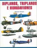 Book cover for Biplanos, Triplanos E Hidroaviones