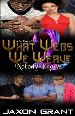 Book cover for What Webs We Weave 2