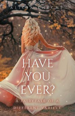 Book cover for Have You Ever?