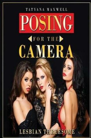 Cover of Posing For The Camera