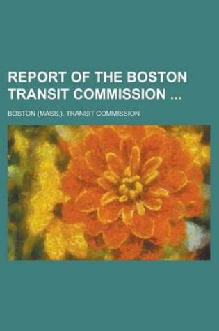 Cover of Report of the Boston Transit Commission