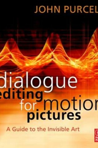 Cover of Dialogue Editing for Motion Pictures