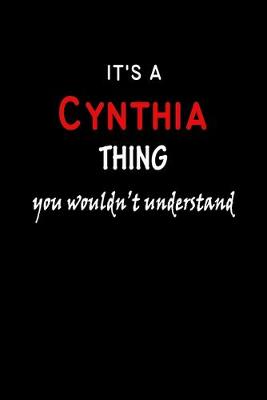 Book cover for It's a Cynthia Thing You Wouldn't Understandl