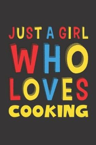 Cover of Just A Girl Who Loves Cooking