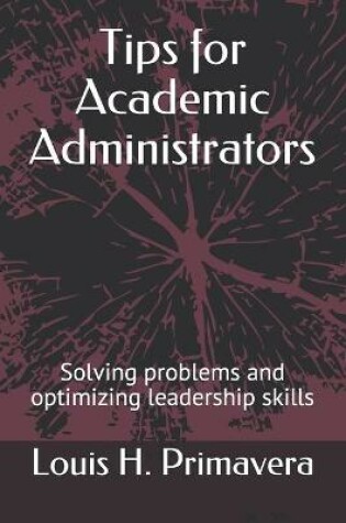 Cover of Tips for Academic Administrators