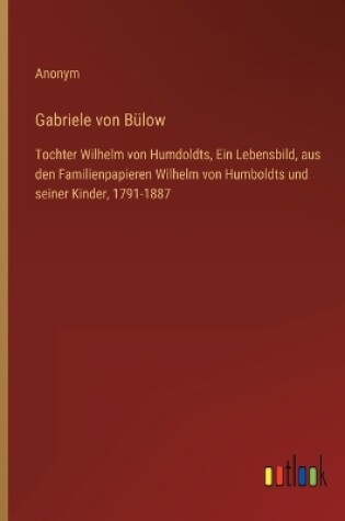 Cover of Gabriele von Bülow
