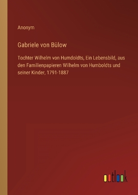 Book cover for Gabriele von Bülow