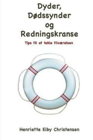 Cover of Dyder, D dssynder Og Redningskranse