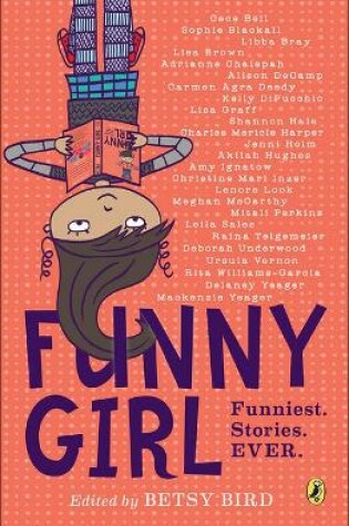 Cover of Funny Girl: Funniest. Stories. Ever