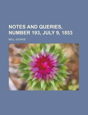 Book cover for Notes and Queries, Number 193, July 9, 1853