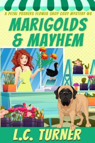 Cover of Marigolds and Mayhem