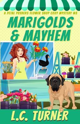 Book cover for Marigolds and Mayhem