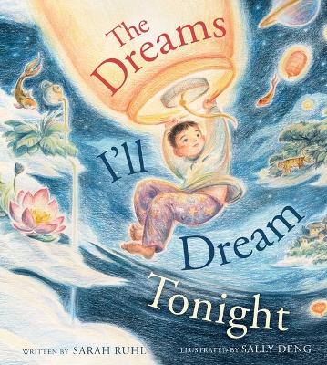 Book cover for The Dreams I'll Dream Tonight