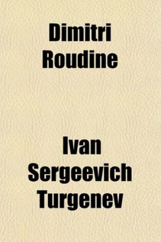 Cover of Dimitri Roudine; A Novel