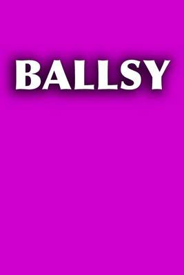 Book cover for Ballsy Journal