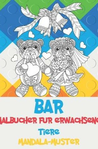 Cover of Malbücher für Erwachsene - Mandala-Muster - Tiere - Bär